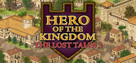 王国英雄：失望传说2 Hero of the Kingdom： The Lost Tales 汉化版百度云迅雷下载v1.02｜容积450MB｜中文官方简体｜适用键盘.鼠标